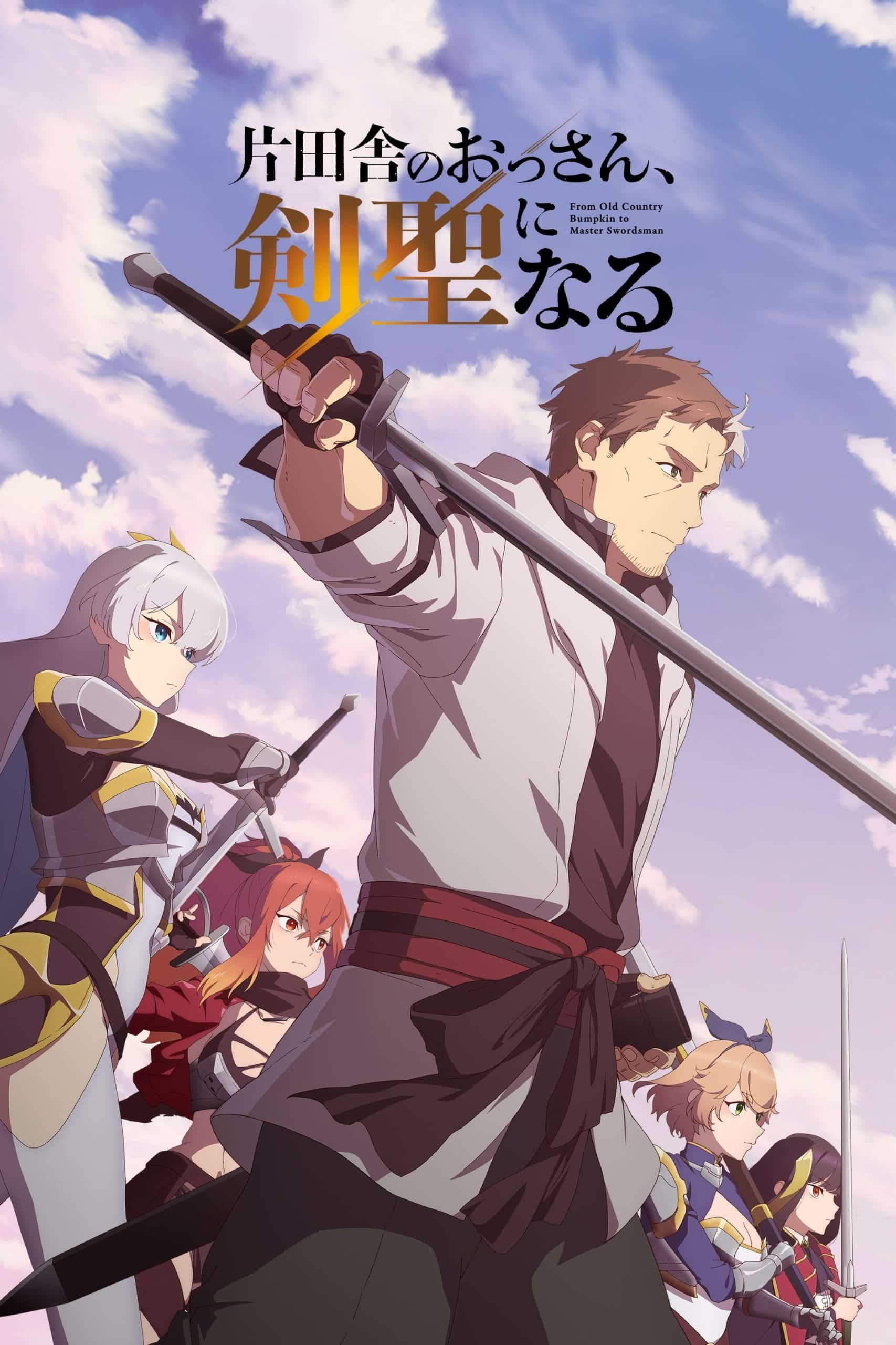 Ông Chú Nhà Quê Trở Thành Thánh Kiếm – Anime Giả Tưởng Hài